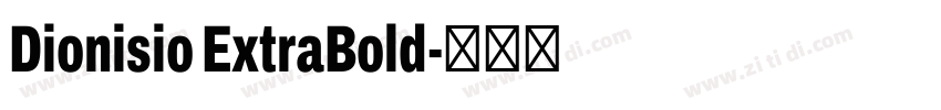 Dionisio ExtraBold字体转换